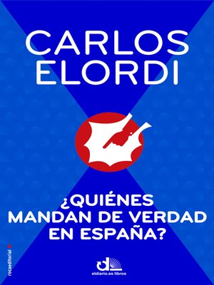 cover image of ¿Quiénes mandan de verdad en España?